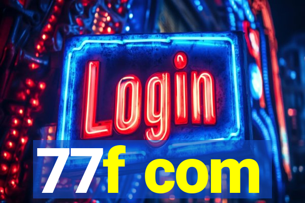 77f com